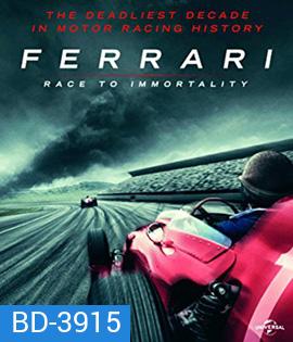 Ferrari: Race to Immortality (2017) เฟอร์รารี่ เส้นทางสู่ตำนาน