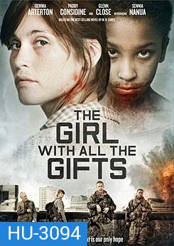 The Girl With All The Gift เชื้อนรกล้างซอมบี้