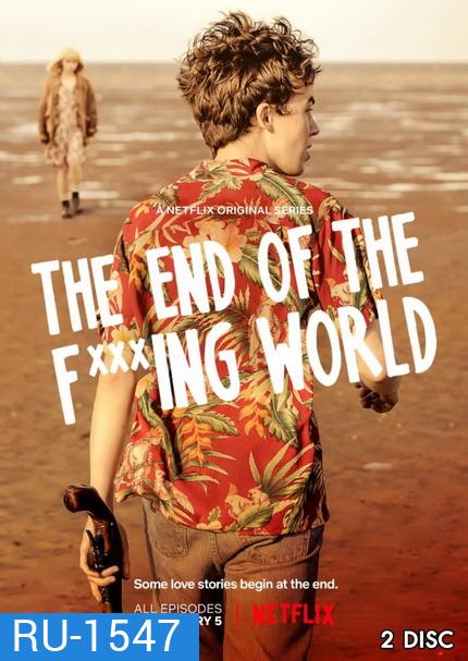 The End Of The Fucking World Season1 โลกมันห่วย ช่วยไม่ได้ EP1-EP8 [จบ]