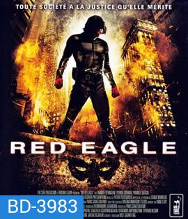 Red Eagle (2010) อินทรีย์แดง