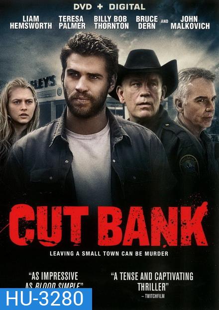 Cut Bank (2014) เกมล่าซ้อนปมฆ่า เสียสะดุดทั้งเรื่อง