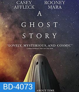 A Ghost Story (2017) ผียังห่วง