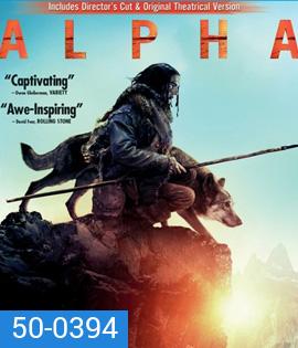 Alpha (2018) ผจญนรกแดนทมิฬ 20,000 ปี