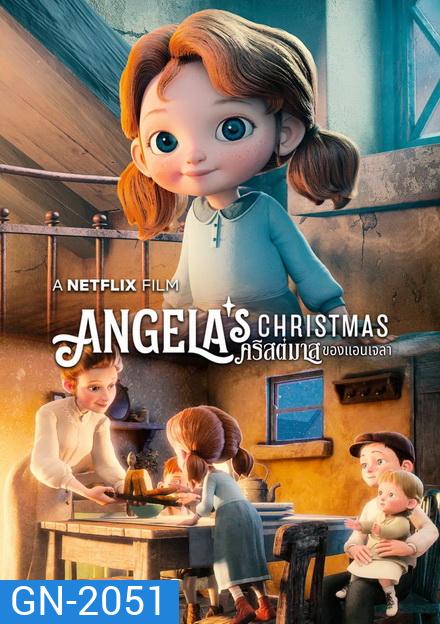 ANGELA'S CHRISTMAS คริสต์มาสของแอนเจลล่า