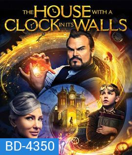 The House with a Clock in Its Walls (2018) บ้านเวทมนตร์และนาฬิกาอาถรรพ์