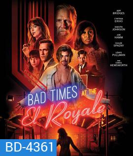 Bad Times at the El Royale (2018) ห้วงวิกฤตที่ เอล โรแยล