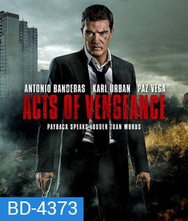 Acts of Vengeance (2017) ฝังแค้นพยัคฆ์ระห่ำ