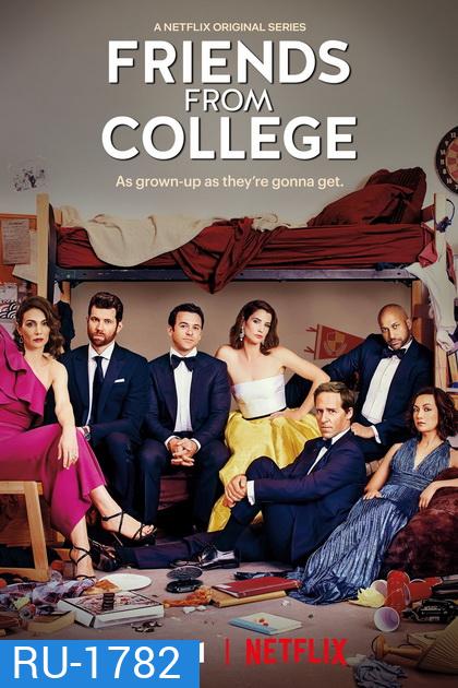 Friends From College Season 2 ( 8 ตอนจบ )
