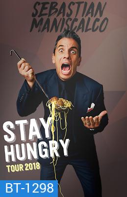 Sebastian Maniscalco-Stay Hungry ( เซบาสเตียน มานิสคัลโก - โหยไว้ อย่าหายอยาก )