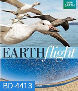 Earth Flight (2011-2012)