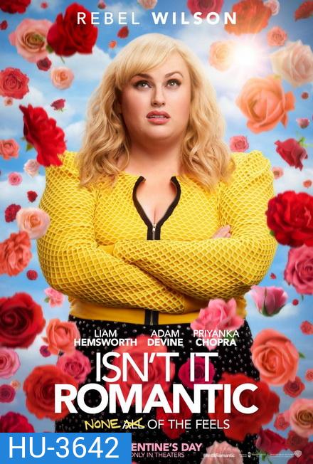 Isn't It Romantic (2019)
