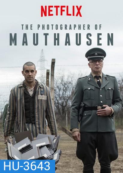 The Photographer of Mauthausen (2018) ช่างภาพค่ายนรก