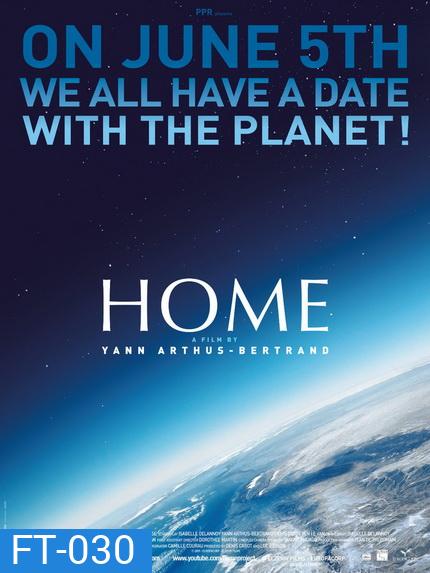 HOME (2009) โฮม เปิดหน้าต่างโลก