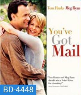 You've Got Mail (1998) เชื่อมใจรักทางอินเตอร์เน็ท {บรรยายไทย ขึ้นช้านิดหน่อย}