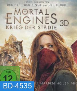 Mortal Engines (2018) สมรภูมิล่าเมือง จักรกลมรณะ 3D