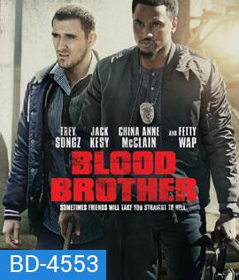 Blood Brother (2018)