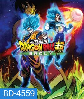 Dragon Ball Super: Broly (2018) ดราก้อนบอล ซูเปอร์ โบรลี่