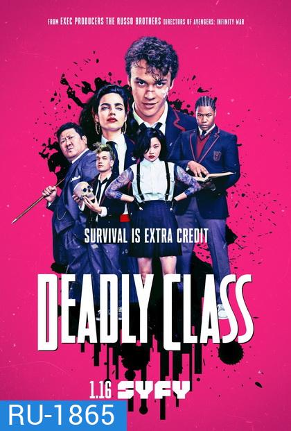 Deadly Class Season 1 คลาส สอน ฆ่า ( Ep.01-10 จบ ) ซีรีส์ Action Thriller จากผกก. Avengers
