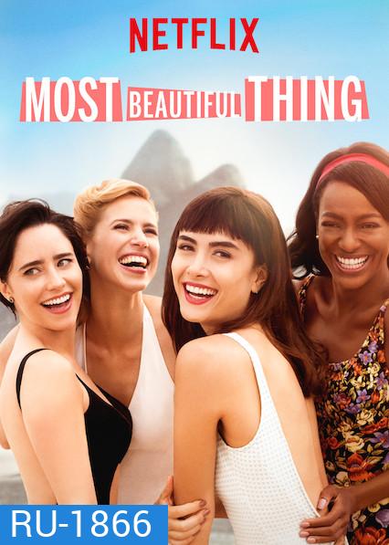 Most Beautiful Thing เพลงรักจุดประกายฝัน (EP 1-7)