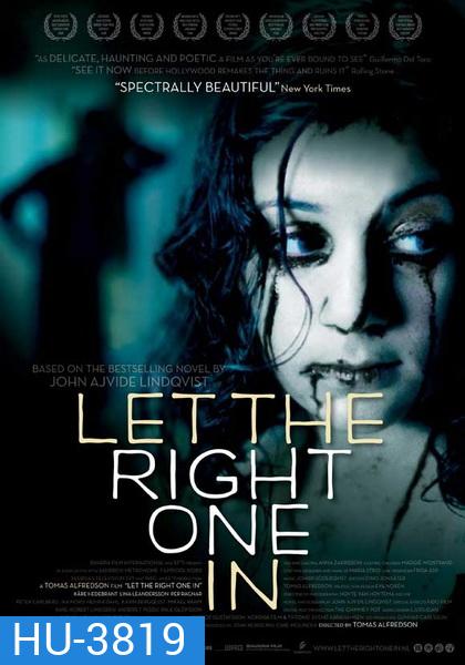 Let the Right One in แวมไพร์ รัตติกาลรัก 2008