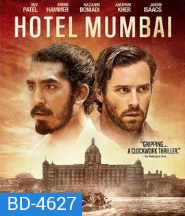 Hotel Mumbai (2018) มุมไบ เมืองนรกแตก