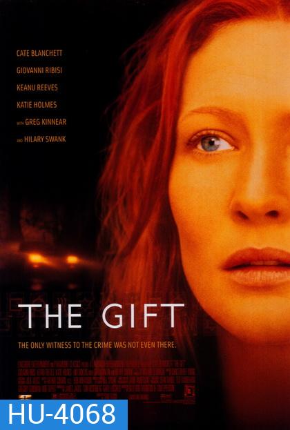 The Gift ลางสังหรณ์ วิญญาณอำมหิต [2000]