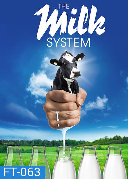 The Milk System (2017) ความจริงในกล่องนม