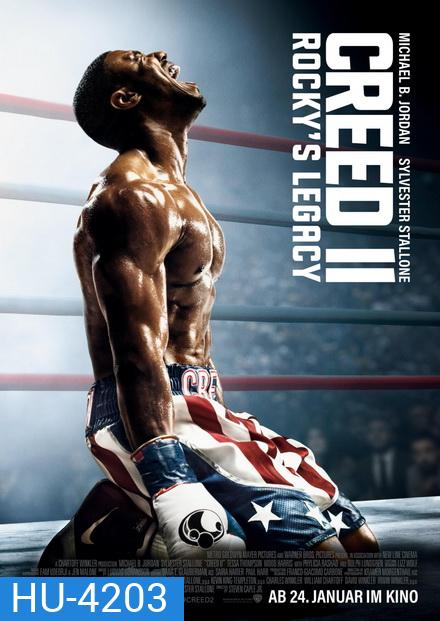 Creed 2 ครี้ด 2 บ่มแชมป์เลือดนักชก