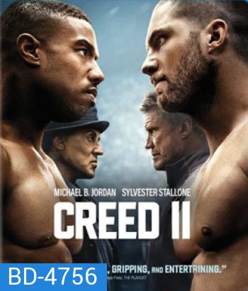Creed II (2018) บ่มแชมป์เลือดนักชก 2
