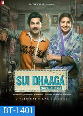 Sui Dhaaga: Made in India (2018)
