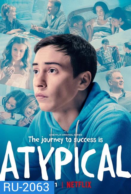 Atypical season 3 เป็นคนปกติ มันธรรมดาเกินไป ปี 3