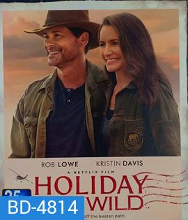Holiday in the Wild (2019) ฉลองรักกับป่า