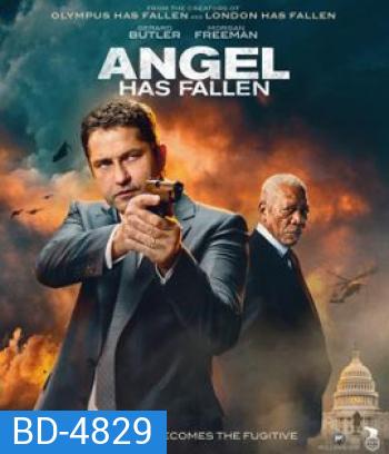 Angel Has Fallen (2019) ผ่ายุทธการ ดับแผนอหังการ์