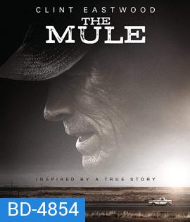 The Mule (2018) เดอะ มิวล์