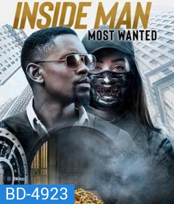 Inside Man: Most Wanted (2019) ปล้นข้ามโลก