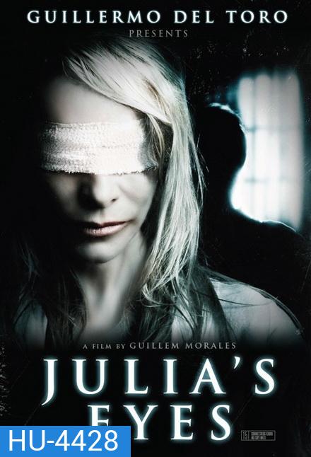 Julia s Eyes (Los ojos de Julia) (2010) อะไร ! ซ่อนอยู่ในความมืด