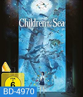 Children of the Sea (2019) รุกะผจญภัยโลกใต้ทะเล