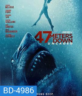 47 Meters Down: Uncaged (2019) 47 ดิ่งลึกสุดนรก