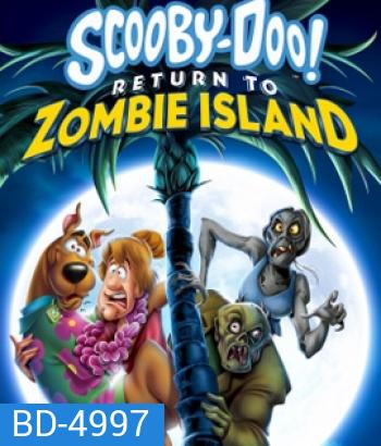 Scooby-Doo: Return to Zombie Island (2019) สคูบี้-ดู ยกแก๊งตะลุยแดนซอมบี้