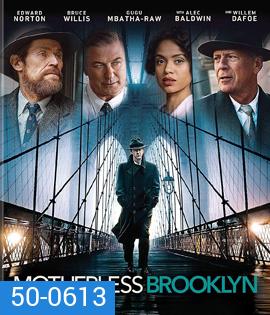 Motherless Brooklyn (2019) สืบกระตุก โค่นอิทธิพลมืด