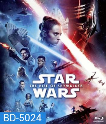 Star Wars Episode 9: The Rise of Skywalker (2019) สตาร์ วอร์ส: กำเนิดใหม่สกายวอล์คเกอร์