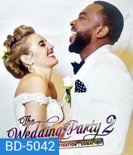 The Wedding Party 2: Destination Dubai (2017)