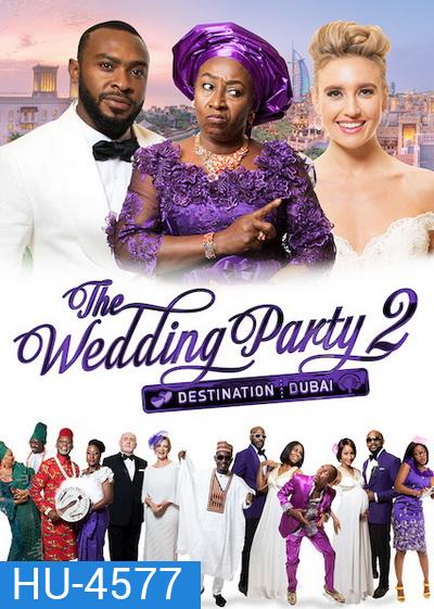 The Wedding Party 2 Destination Dubai (2017)