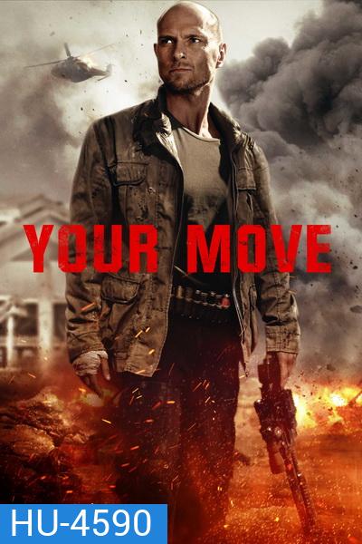 Your Move (2017) มึงต้องหนี