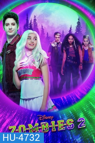 ZOMBIES 2 (2020) ซอมบี้-เชียร์ลีดเดอร์-มนุษย์หมาป่า