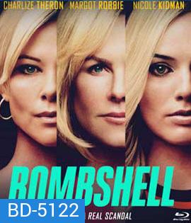 Bombshell (2019) แฉกระฉ่อนโลก