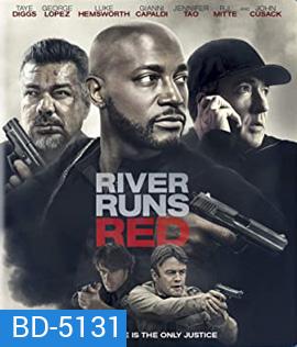 River Runs Red (2018)