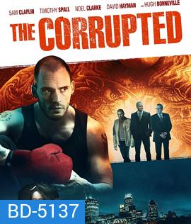 The Corrupted (2019)