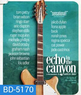 Echo in the Canyon (2018)