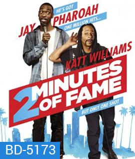 2 Minutes of Fame (2020)